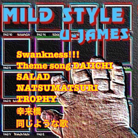 MILD STYLE／U-JAMES｜音楽ダウンロード・音楽配信サイト mora ～“WALKMAN”公式ミュージックストア～