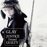 邦楽 GUILTY JUSTICE [from] GUILTY／GLAY｜音楽ダウンロード・音楽配信サイト mora