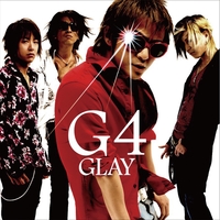G4／GLAY｜音楽ダウンロード・音楽配信サイト mora ～“WALKMAN”公式