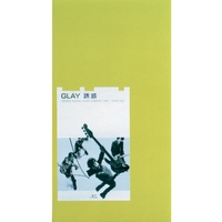 誘惑／GLAY｜音楽ダウンロード・音楽配信サイト mora ～“WALKMAN”公式