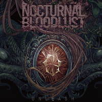 未開封 NOCTURNAL BLOODLUST UNLEASH ノクブラ 稀少品 UNLEASH／NOCTURNAL BLOODLUST｜音楽ダウンロード・音楽配信サイト