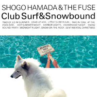 CLUB SURF & SNOWBOUND／浜田 省吾｜音楽ダウンロード・音楽配信サイト