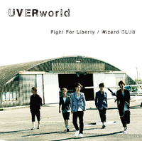 Fight For Liberty アニメサイズver Uverworld 音楽ダウンロード 音楽配信サイト Mora Walkman 公式ミュージックストア