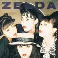 1987年 ゼルダ C-ROCK WORK ストリート・キングダム ロボトメイア C-ROCK WORK／ゼルダ｜音楽ダウンロード・音楽配信サイト mora