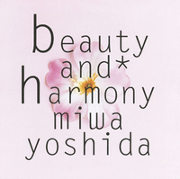 ドリカム　吉田美和wmmw ビューティアンドハーモニー beauty and harmony／吉田 美和｜音楽ダウンロード・音楽配信サイト