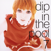 7／dip in the pool｜音楽ダウンロード・音楽配信サイト mora