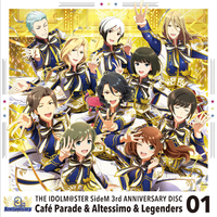 THE IDOLM@STER SideM 3rd ANNIVERSARY 01／Café Parade & Altessimo