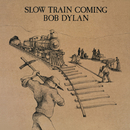 Slow Train Coming／BOB DYLAN