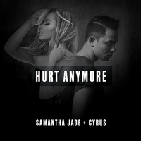 Hurt Anymore／Samantha Jade & Cyrus Villanueva｜音楽ダウンロード・音楽配信サイト mora