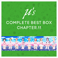 μ's Complete BEST BOX Chapter.11