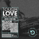 Ride Or Die (feat. Tia Lowe) [Acoustic Mix]／Tough Love