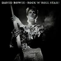 David Bowie Rock 'N' Roll Star 日本版 Rock 'n' Roll Star!／David Bowie｜音楽ダウンロード・音楽配信サイト